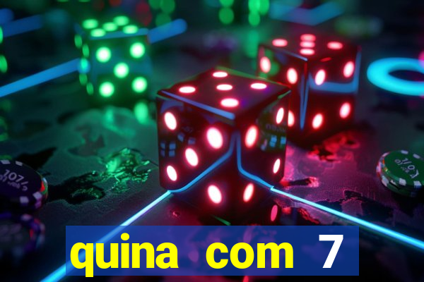 quina com 7 dezenas valor